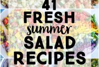 41 Vibrant Summer Salad Ideas