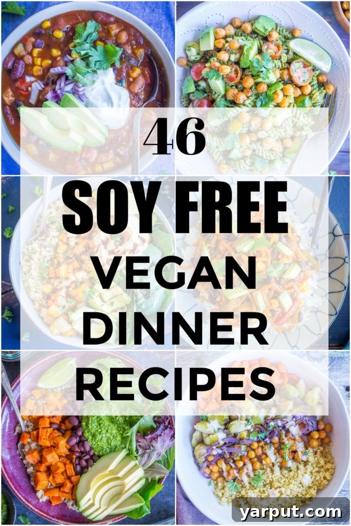 46 Mouthwatering Soy-Free Vegan Dinners 2 Collage of 46 Soy-Free Vegan Dinner Recipes showcasing diverse dishes like pasta, tacos, soups, and bowls.